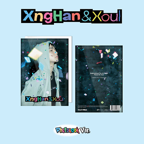 XngHan&Xoul - Waste No Time [Photo Book Ver.]
