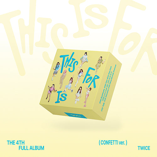 TWICE - THIS IS FOR [CONFETTI Ver.]