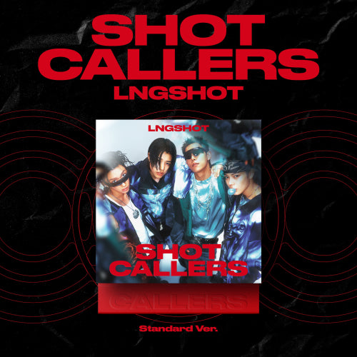 LNGSHOT - SHOT CALLERS [Standard Ver.]