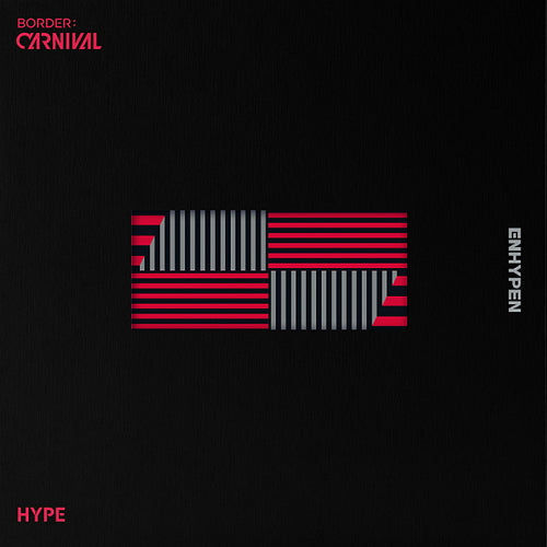 ENHYPEN - BORDER : CARNIVAL [HYPE Ver.]