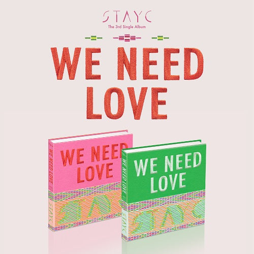 STAYC - WE NEED LOVE [Random Ver.]